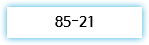 85-21