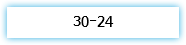 30-24